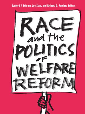 cover image of Race and the Politics of Welfare Reform